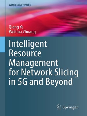 cover image of Intelligent Resource Management for Network Slicing in 5G and Beyond